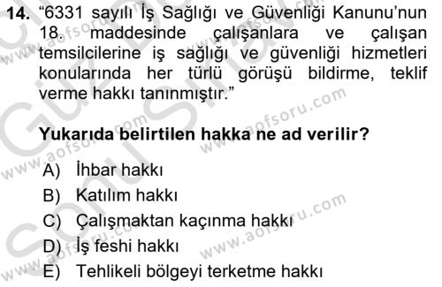 İş Sağlığı ve Güvenliği Mevzuatı Dersi 2019 - 2020 Yılı (Final) Dönem Sonu Sınavı 14. Soru