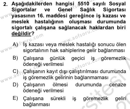 İş Sağlığı ve Güvenliği Mevzuatı Dersi 2019 - 2020 Yılı (Final) Dönem Sonu Sınavı 2. Soru