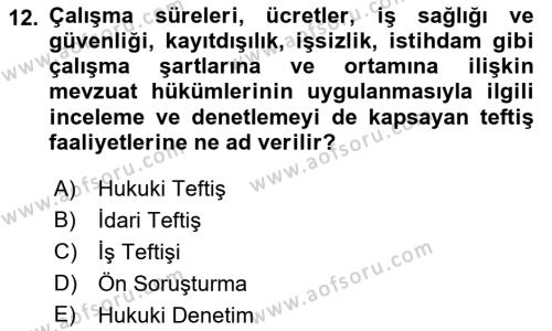 İş Sağlığı ve Güvenliği Mevzuatı Dersi 2021 - 2022 Yılı (Final) Dönem Sonu Sınavı 12. Soru