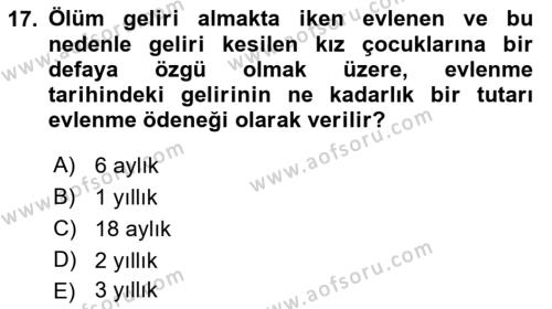 İş Sağlığı ve Güvenliği Mevzuatı Dersi 2021 - 2022 Yılı (Final) Dönem Sonu Sınavı 17. Soru