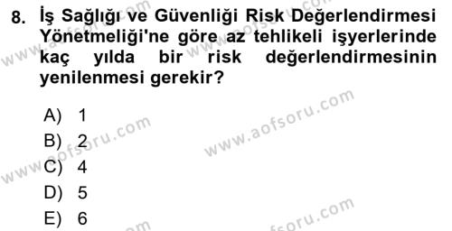 İş Sağlığı ve Güvenliği Mevzuatı Dersi 2021 - 2022 Yılı (Final) Dönem Sonu Sınavı 8. Soru