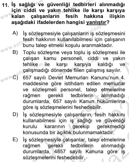 İş Sağlığı ve Güvenliği Mevzuatı Dersi 2021 - 2022 Yılı Yaz Okulu Sınavı 11. Soru