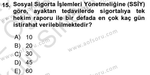 İş Sağlığı ve Güvenliği Mevzuatı Dersi 2021 - 2022 Yılı Yaz Okulu Sınavı 15. Soru