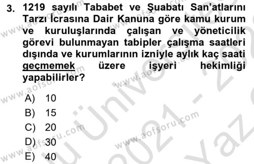 İş Sağlığı ve Güvenliği Mevzuatı Dersi 2021 - 2022 Yılı Yaz Okulu Sınavı 3. Soru