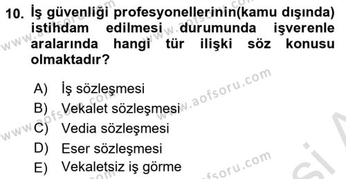 İş Sağlığı ve Güvenliği Mevzuatı Dersi 2022 - 2023 Yılı (Vize) Ara Sınavı 10. Soru