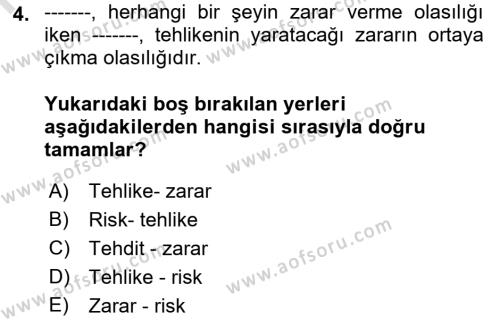 İş Sağlığı ve Güvenliği Mevzuatı Dersi 2022 - 2023 Yılı (Vize) Ara Sınavı 4. Soru