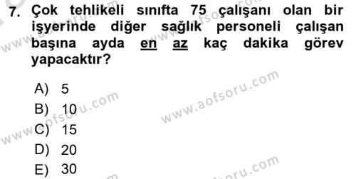 İş Sağlığı ve Güvenliği Mevzuatı Dersi 2022 - 2023 Yılı (Vize) Ara Sınavı 7. Soru