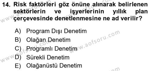 İş Sağlığı ve Güvenliği Mevzuatı Dersi 2022 - 2023 Yılı (Final) Dönem Sonu Sınavı 14. Soru