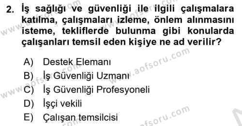 İş Sağlığı ve Güvenliği Mevzuatı Dersi 2022 - 2023 Yılı (Final) Dönem Sonu Sınavı 2. Soru