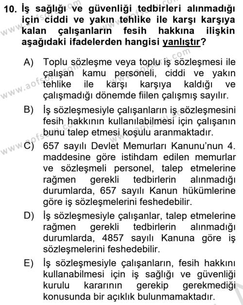 İş Sağlığı ve Güvenliği Mevzuatı Dersi 2022 - 2023 Yılı Yaz Okulu Sınavı 10. Soru