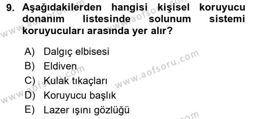 İş Sağlığı ve Güvenliği Mevzuatı Dersi 2022 - 2023 Yılı Yaz Okulu Sınavı 9. Soru