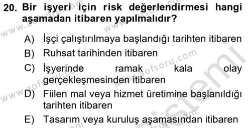 İş Sağlığı ve Güvenliği Mevzuatı Dersi 2023 - 2024 Yılı (Vize) Ara Sınavı 20. Soru