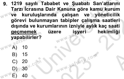 İş Sağlığı ve Güvenliği Mevzuatı Dersi 2023 - 2024 Yılı (Vize) Ara Sınavı 9. Soru