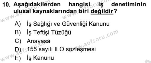 İş Sağlığı ve Güvenliği Mevzuatı Dersi 2023 - 2024 Yılı (Final) Dönem Sonu Sınavı 10. Soru