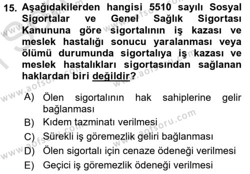 İş Sağlığı ve Güvenliği Mevzuatı Dersi 2023 - 2024 Yılı (Final) Dönem Sonu Sınavı 15. Soru