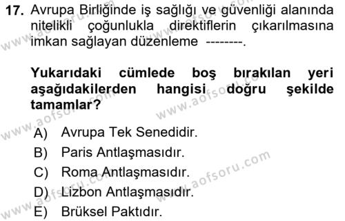 İş Sağlığı ve Güvenliği Mevzuatı Dersi 2023 - 2024 Yılı (Final) Dönem Sonu Sınavı 17. Soru