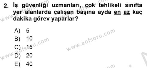 İş Sağlığı ve Güvenliği Mevzuatı Dersi 2023 - 2024 Yılı (Final) Dönem Sonu Sınavı 2. Soru