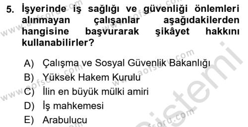 İş Sağlığı ve Güvenliği Mevzuatı Dersi 2023 - 2024 Yılı (Final) Dönem Sonu Sınavı 5. Soru