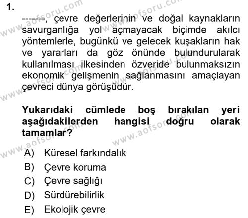 Çevre Sağlığı ve Güvenliği Dersi 2020 - 2021 Yılı Yaz Okulu Sınavı 1. Soru