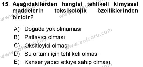 Çevre Sağlığı ve Güvenliği Dersi 2020 - 2021 Yılı Yaz Okulu Sınavı 15. Soru