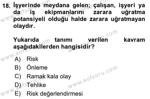 Çevre Sağlığı ve Güvenliği Dersi 2020 - 2021 Yılı Yaz Okulu Sınavı 18. Soru