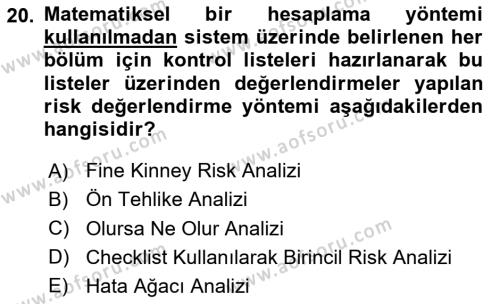 Çevre Sağlığı ve Güvenliği Dersi 2020 - 2021 Yılı Yaz Okulu Sınavı 20. Soru