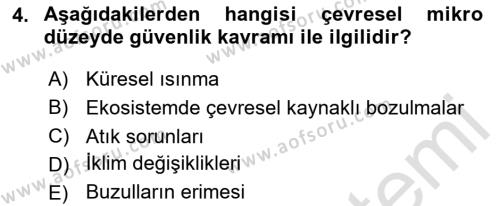 Çevre Sağlığı ve Güvenliği Dersi 2020 - 2021 Yılı Yaz Okulu Sınavı 4. Soru