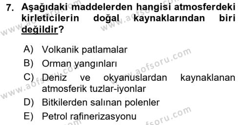 Çevre Sağlığı ve Güvenliği Dersi 2020 - 2021 Yılı Yaz Okulu Sınavı 7. Soru