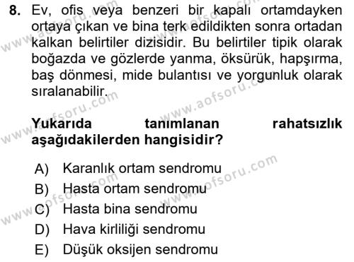 Çevre Sağlığı ve Güvenliği Dersi 2020 - 2021 Yılı Yaz Okulu Sınavı 8. Soru