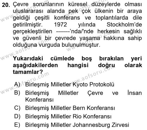 Çevre Sağlığı ve Güvenliği Dersi 2021 - 2022 Yılı (Vize) Ara Sınavı 20. Soru