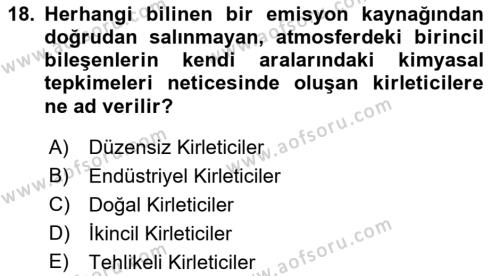 Çevre Sağlığı ve Güvenliği Dersi 2022 - 2023 Yılı Yaz Okulu Sınavı 18. Soru