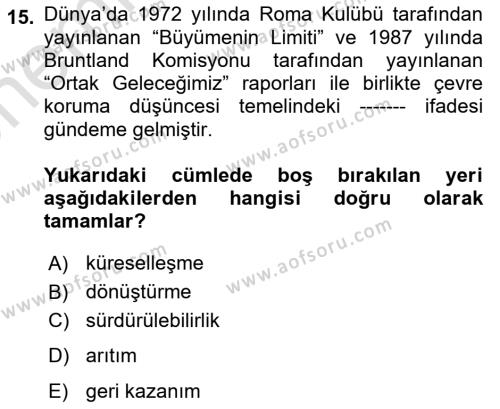 Çevre Sağlığı ve Güvenliği Dersi 2023 - 2024 Yılı (Vize) Ara Sınavı 15. Soru