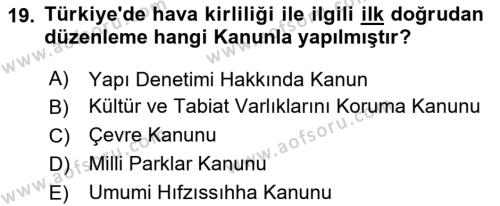 Çevre Sağlığı ve Güvenliği Dersi 2023 - 2024 Yılı (Vize) Ara Sınavı 19. Soru