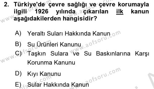 Çevre Sağlığı ve Güvenliği Dersi 2023 - 2024 Yılı (Vize) Ara Sınavı 2. Soru