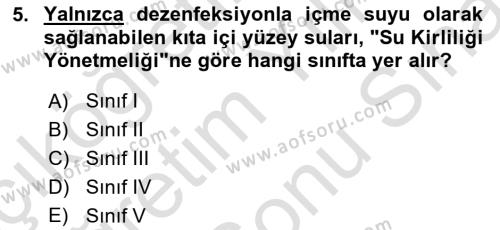 Çevre Sağlığı ve Güvenliği Dersi 2023 - 2024 Yılı (Final) Dönem Sonu Sınavı 5. Soru