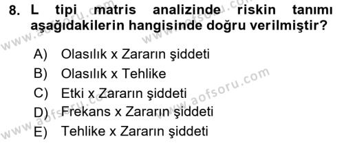 Çevre Sağlığı ve Güvenliği Dersi 2023 - 2024 Yılı (Final) Dönem Sonu Sınavı 8. Soru