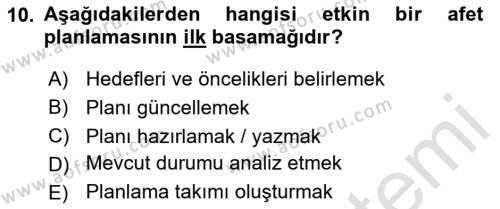 Afet ve Acil Durumlarda İş Sağlığı ve Güvenliği Dersi 2023 - 2024 Yılı (Vize) Ara Sınavı 10. Soru