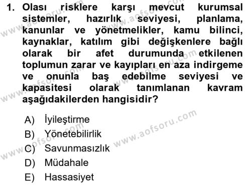 Afet ve Acil Durumlarda İş Sağlığı ve Güvenliği Dersi 2023 - 2024 Yılı (Final) Dönem Sonu Sınavı 1. Soru