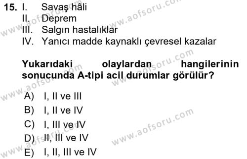 Afet ve Acil Durumlarda İş Sağlığı ve Güvenliği Dersi 2023 - 2024 Yılı (Final) Dönem Sonu Sınavı 15. Soru