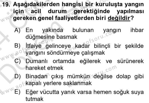 Afet ve Acil Durumlarda İş Sağlığı ve Güvenliği Dersi 2023 - 2024 Yılı (Final) Dönem Sonu Sınavı 19. Soru