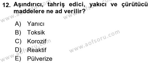 Temel Yangın Güvenliği Dersi 2020 - 2021 Yılı Yaz Okulu Sınavı 12. Soru