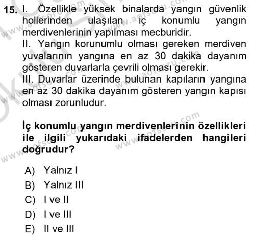 Temel Yangın Güvenliği Dersi 2020 - 2021 Yılı Yaz Okulu Sınavı 15. Soru