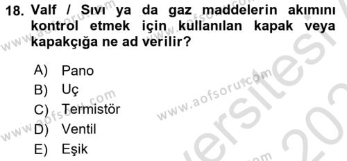 Temel Yangın Güvenliği Dersi 2020 - 2021 Yılı Yaz Okulu Sınavı 18. Soru