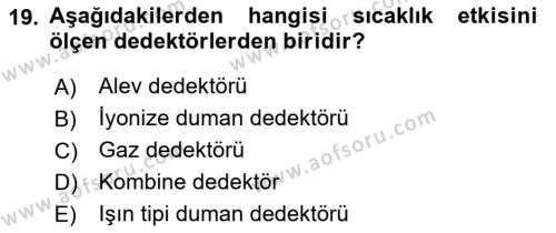 Temel Yangın Güvenliği Dersi 2020 - 2021 Yılı Yaz Okulu Sınavı 19. Soru