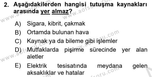 Temel Yangın Güvenliği Dersi 2021 - 2022 Yılı (Vize) Ara Sınavı 2. Soru