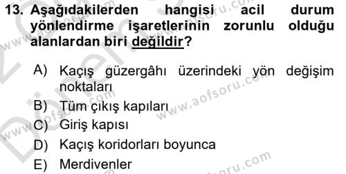 Temel Yangın Güvenliği Dersi 2021 - 2022 Yılı (Final) Dönem Sonu Sınavı 13. Soru