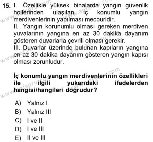 Temel Yangın Güvenliği Dersi 2021 - 2022 Yılı (Final) Dönem Sonu Sınavı 15. Soru