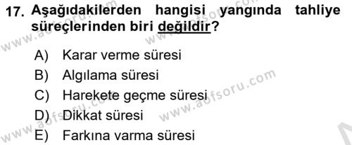 Temel Yangın Güvenliği Dersi 2021 - 2022 Yılı Yaz Okulu Sınavı 17. Soru