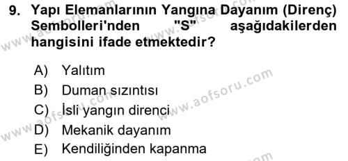 Temel Yangın Güvenliği Dersi 2021 - 2022 Yılı Yaz Okulu Sınavı 9. Soru