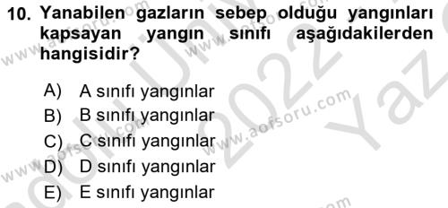 Temel Yangın Güvenliği Dersi 2022 - 2023 Yılı Yaz Okulu Sınavı 10. Soru